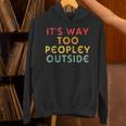 Introvert Its Way Too Peopley Unisex Hoodie