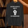 Introverts Unite Separately In Your Own Homes Sarcasm Unisex Hoodie Introverts Unite Separately In Your Own Homes Sarcasm Unisex Hoodie
