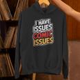 I Have Issues Comic Issues Comic Book Lover Unisex Hoodie I Have Issues Comic Issues Comic Book Lover Unisex Hoodie