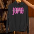JOMO Joy Of Missing Out For The Introvert Unisex Hoodie JOMO Joy Of Missing Out For The Introvert Unisex Hoodie