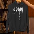 JOMO Joy Of Missing Out Sarcastic Introvert Unisex Hoodie JOMO Joy Of Missing Out Sarcastic Introvert Unisex Hoodie