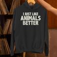 I Just Like Animals Better I Introvert Unisex Hoodie I Just Like Animals Better I Introvert Unisex Hoodie