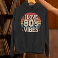 I Love 80’s Vibes Retro 80s Style Vintage Sunset Nostalgia Unisex Hoodie I Love 80’s Vibes Retro 80s Style Vintage Sunset Nostalgia Unisex Hoodie