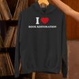 I LOVE BOOK RESTORATION Unisex Hoodie