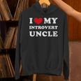 I Love My Introvert Uncle I Heart My Introvert Uncle Unisex Hoodie