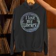 I Love My Library Medallion For Book Lover Reader Librarian Unisex Hoodie I Love My Library Medallion For Book Lover Reader Librarian Unisex Hoodie