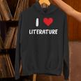 I Love Literature Heart Books Writing Reading Read Write Unisex Hoodie I Love Literature Heart Books Writing Reading Read Write Unisex Hoodie