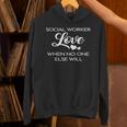 Love Social Worker Shirt Graduation MSW Tee Unisex Hoodie