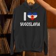 I Love Yugoslavia Proud Yugoslav Nostalgia Saying Unisex Hoodie