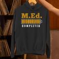 Master Graduation Completed Master Of Education Teacher Men Women Unisex Hoodie