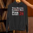 Well Meaning Elderly Man With A Poor Memory 2024 Unisex Hoodie