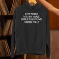 If My Memory Was Any Worse I Could Plan My Own Surprise Unisex Hoodie
