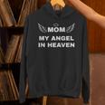 My Mom My Angel In Heaven In Loving Memory Of My Mom Unisex Hoodie