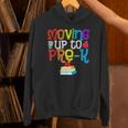 Moving Up To Pre-K Teacher Student Kid Graduation T-Shirt Unisex Hoodie