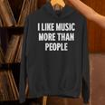 I Like Music More Than People For Introverts Unisex Hoodie I Like Music More Than People For Introverts Unisex Hoodie