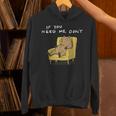 If You Need Me Don’t Introvert Capybara Sarcastic Unisex Hoodie