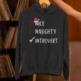 Nice Naughty Introvert List Christmas Introvert Unisex Hoodie