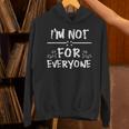 Not 4 Everyone Sarcastic Introvert Graphic Unisex Hoodie