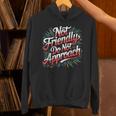Not Friendly Do Not Approach Introvert Antisocial Unisex Hoodie