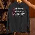 Not Introvert Not Extrovert Pervert Visual Joke Ambivert Unisex Hoodie Not Introvert Not Extrovert Pervert Visual Joke Ambivert Unisex Hoodie