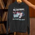 Patriotic Be Patient I'm From The 1900s Fourth Of July USA Unisex Hoodie Patriotic Be Patient I'm From The 1900s Fourth Of July USA Unisex Hoodie