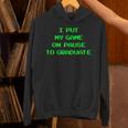 I Paused My Game To Graduate School Graduation Gamer Unisex Hoodie
