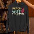 Peace Out 6th Grade Graduation Last Day Of School Unisex Hoodie