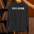 PGY Done Medical Training Residency Graduation Unisex Hoodie