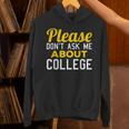Please Don't Ask Me About College Graduation Tee T-Shirt Unisex Hoodie