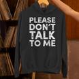 Please Don't Talk To Me Introvert Graphic Unisex Hoodie Please Don't Talk To Me Introvert Graphic Unisex Hoodie