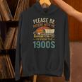 Please Be Patient I'm From The 1900s Humor Unisex Hoodie