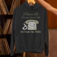 Please Be Patient With Me I'm From The 1900s Telephone Unisex Hoodie