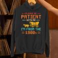 Please Be Patient I'm From The 1900s Please Be Patient Unisex Hoodie