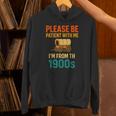 Please Be Patient I'm From The 1900s Vintage Father Day Men Unisex Hoodie