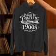 Please Be Patient I'm From The 1900s Vintage Style Unisex Hoodie