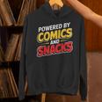 Powered By Comics And Snacks Comic Book Lover Unisex Hoodie