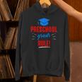 Preschooler Graduation Grad Cap Preschool Grads Rule Unisex Hoodie