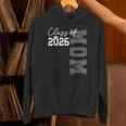 Proud Mom Of A 2026 Graduate Grad Senior Mother Graduation Unisex Hoodie