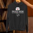 Proud Mom Of a Nursing Graduate Nurse Senior 2026 Graduation Unisex Hoodie
