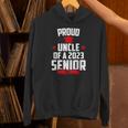 Proud Uncle Of A 2023 Senior Class Of 2023 Graduation Unisex Hoodie