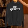 Be Quiet For Introverts Unisex Hoodie Be Quiet For Introverts Unisex Hoodie