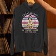 I Read Books Of Course I Didn't Vote For Him Vintage Quote Unisex Hoodie