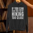 If You Can Read This Hiking Lover Introvert Hiker Unisex Hoodie If You Can Read This Hiking Lover Introvert Hiker Unisex Hoodie