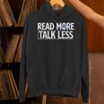 Read More Talk Less Introvert Unisex Hoodie