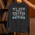 Now I Can Retire Son College Graduation Retirement Unisex Hoodie