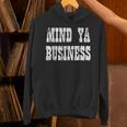 Retro Mind Ya Business Vintage Love Privacy Introvert Unisex Hoodie Retro Mind Ya Business Vintage Love Privacy Introvert Unisex Hoodie