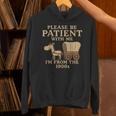 Retro Please Be Patient With Me I'm From The 1900s Vintage Unisex Hoodie
