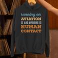 Running On Aviation Social Introvert Humor Vintage Unisex Hoodie