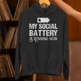 Sarcastic Anti Low Social Battery Social Introvert Unisex Hoodie Sarcastic Anti Low Social Battery Social Introvert Unisex Hoodie