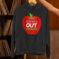 School Is Out Forever Graduation Humor Unisex Hoodie
